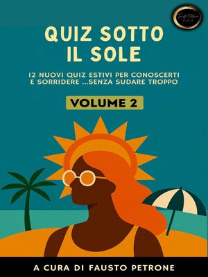 cover image of Quiz sotto il Sole--Volume 2